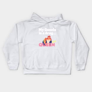 My Guncle is a Drag Queen Kids Hoodie